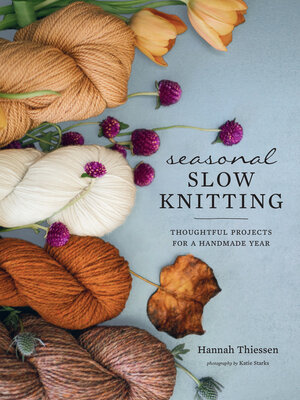cover image of Seasonal Slow Knitting